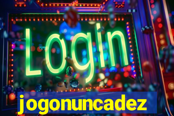 jogonuncadez