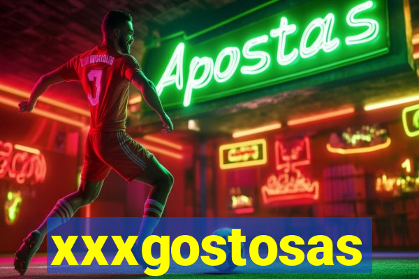 xxxgostosas