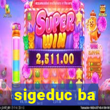 sigeduc ba