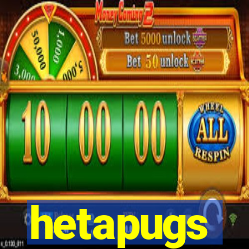 hetapugs