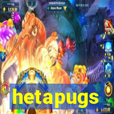 hetapugs