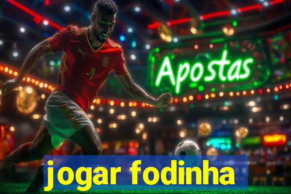 jogar fodinha