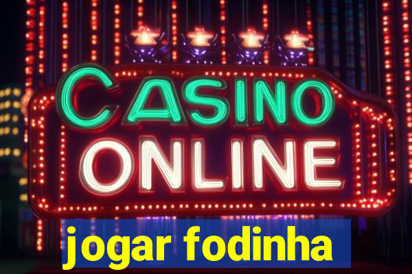 jogar fodinha