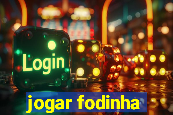 jogar fodinha