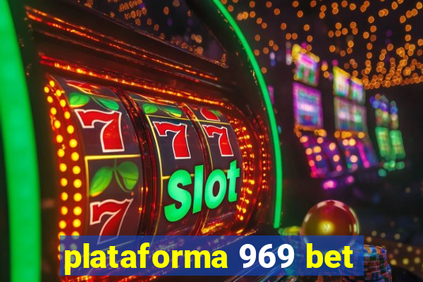 plataforma 969 bet