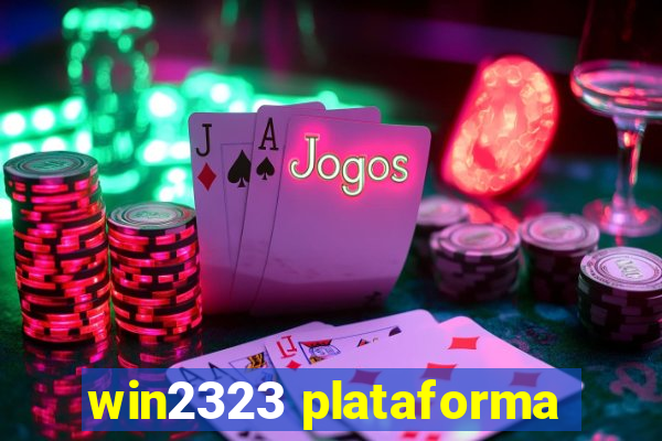 win2323 plataforma