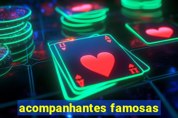 acompanhantes famosas