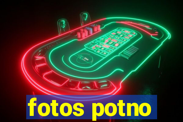 fotos potno