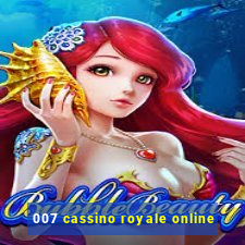 007 cassino royale online