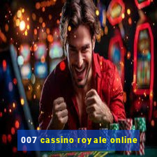 007 cassino royale online