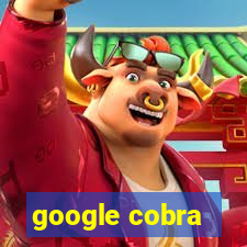 google cobra