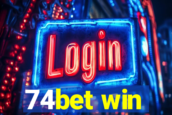 74bet win