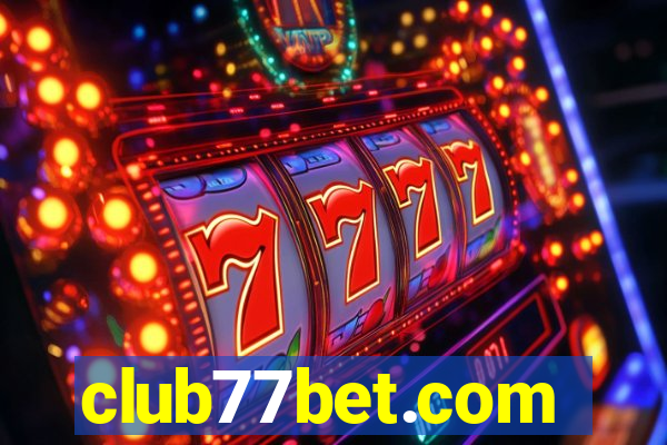 club77bet.com