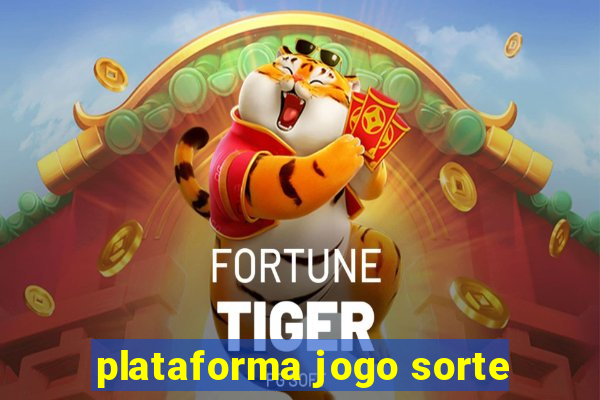 plataforma jogo sorte