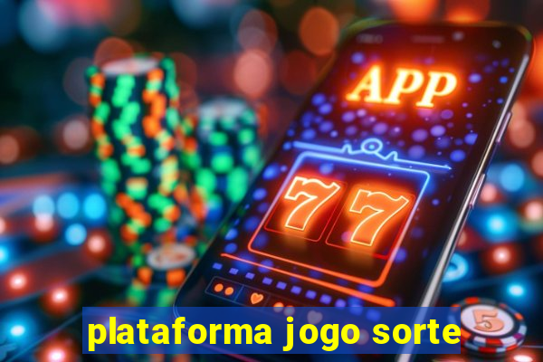 plataforma jogo sorte