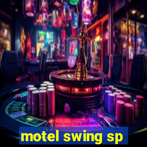 motel swing sp