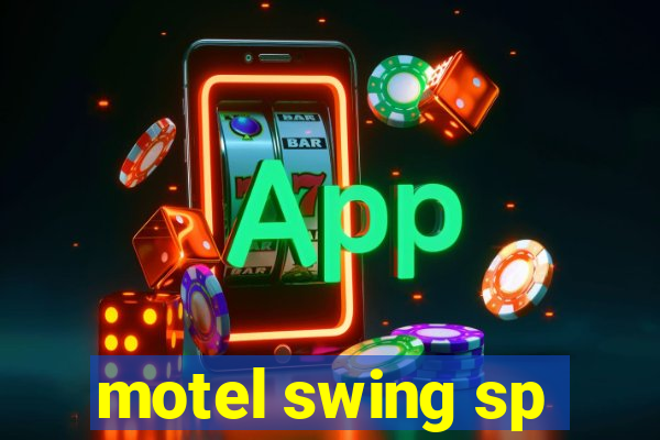 motel swing sp