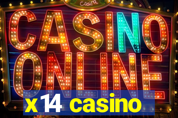 x14 casino