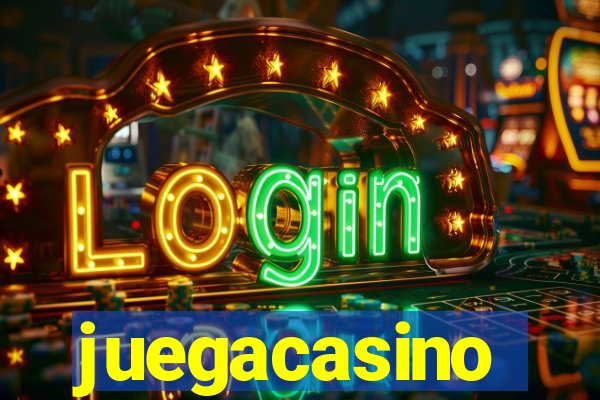 juegacasino