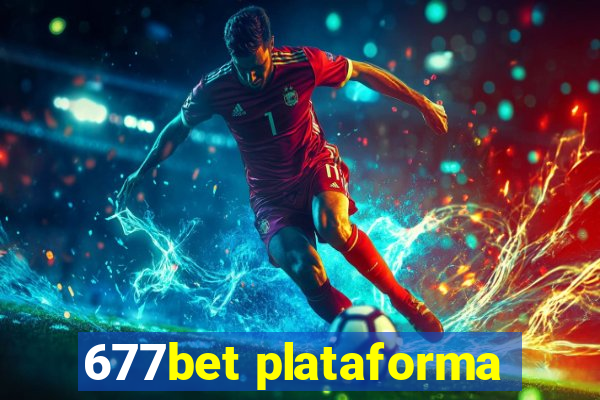 677bet plataforma