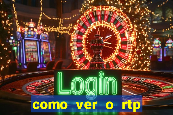 como ver o rtp dos slots