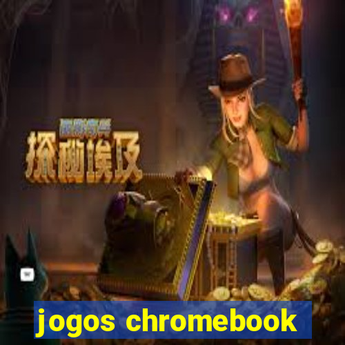 jogos chromebook