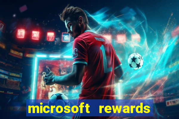 microsoft rewards ganhe recompensas