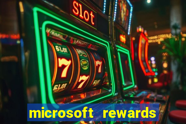 microsoft rewards ganhe recompensas