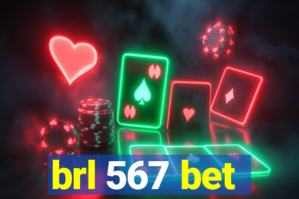 brl 567 bet