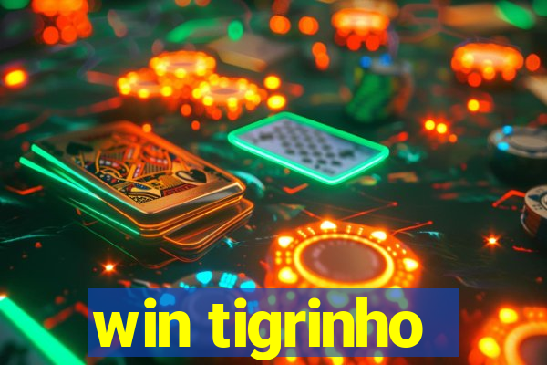 win tigrinho