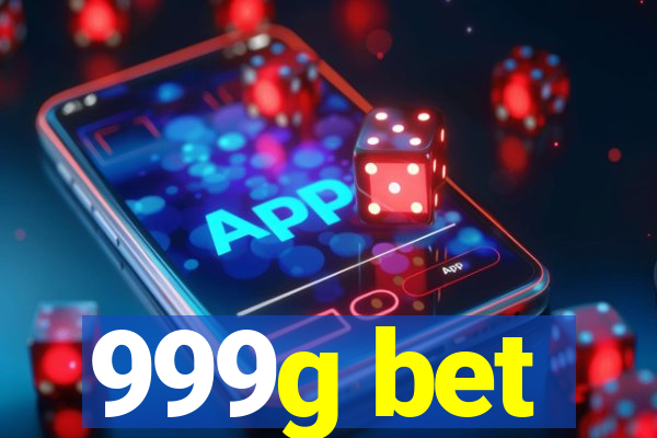 999g bet