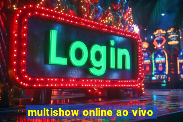 multishow online ao vivo