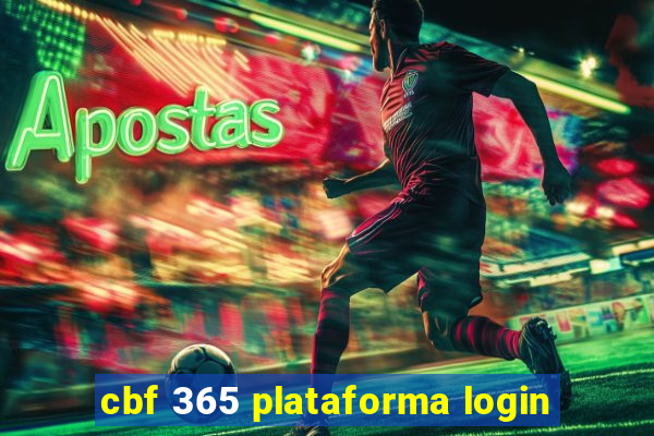 cbf 365 plataforma login