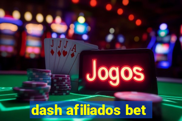 dash afiliados bet