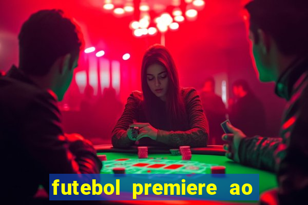 futebol premiere ao vivo gratis