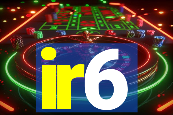 ir6