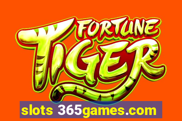 slots 365games.com