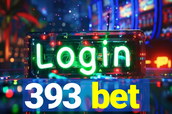 393 bet