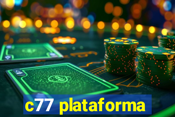 c77 plataforma