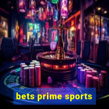 bets prime sports