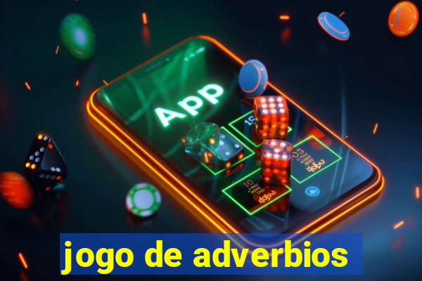 jogo de adverbios