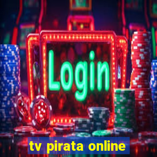 tv pirata online