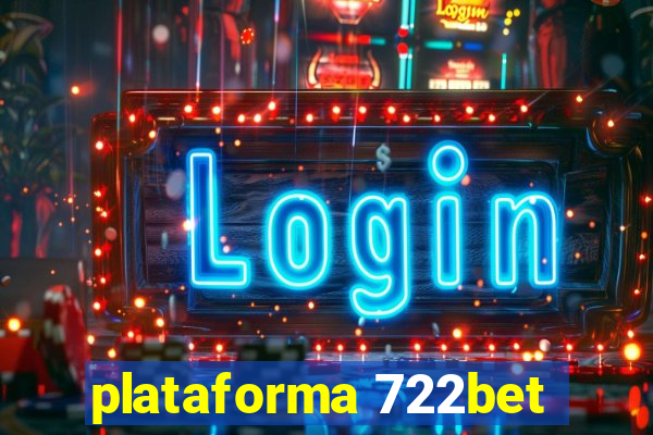 plataforma 722bet