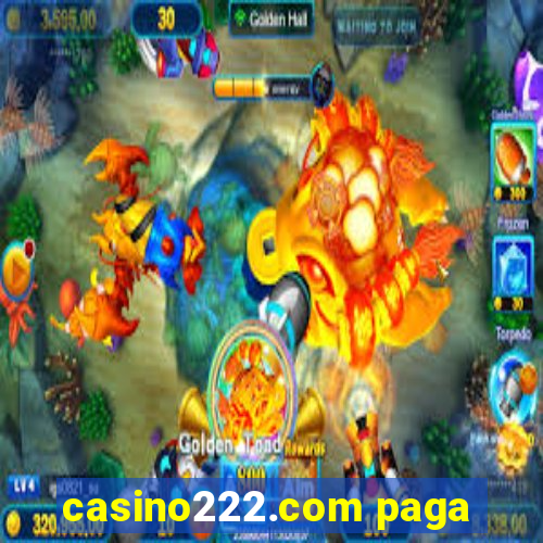 casino222.com paga