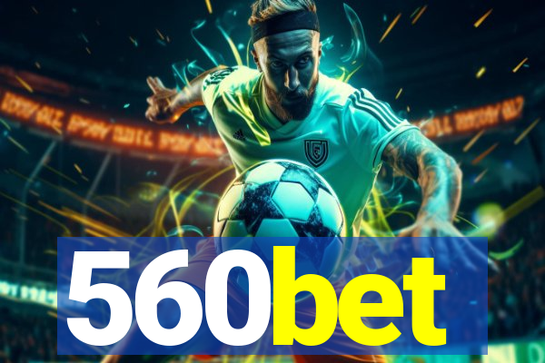 560bet