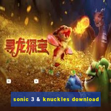 sonic 3 & knuckles download