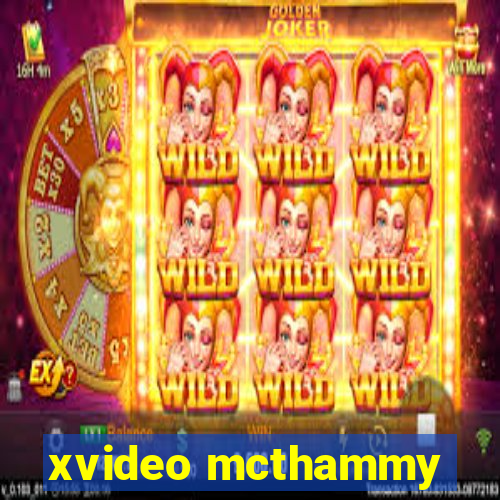 xvideo mcthammy