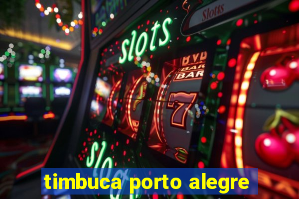 timbuca porto alegre