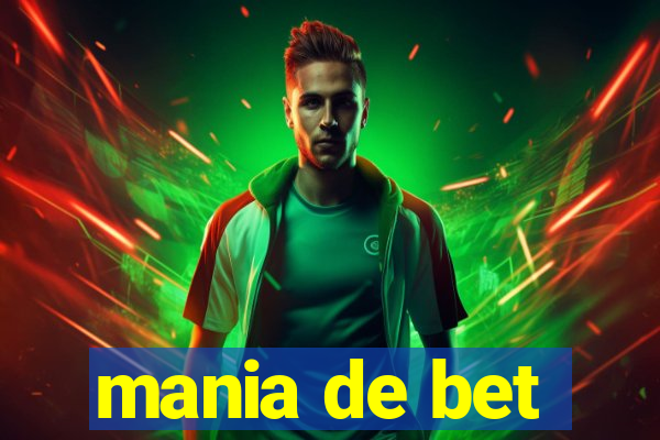 mania de bet