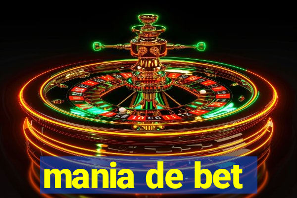 mania de bet